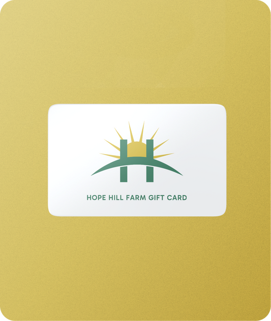 Hope Hill Farm Gift Card